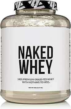 Naked Whey 5LB 100 Percent Grass Fed Unflavored Whey Protein Powder by Naked Nutrition - American Made